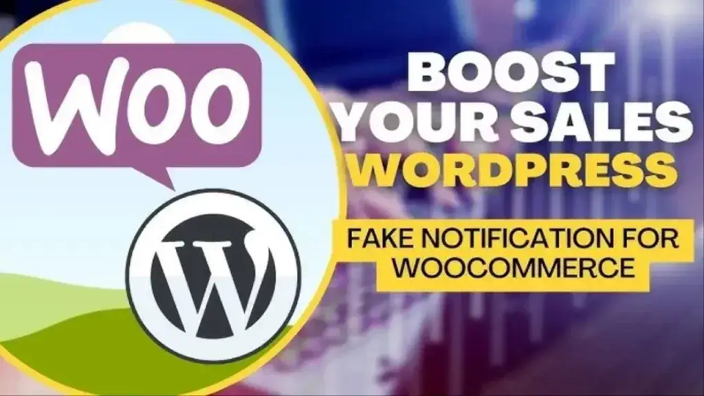 Woocommerce Fake Sales Notifications Plugin Download